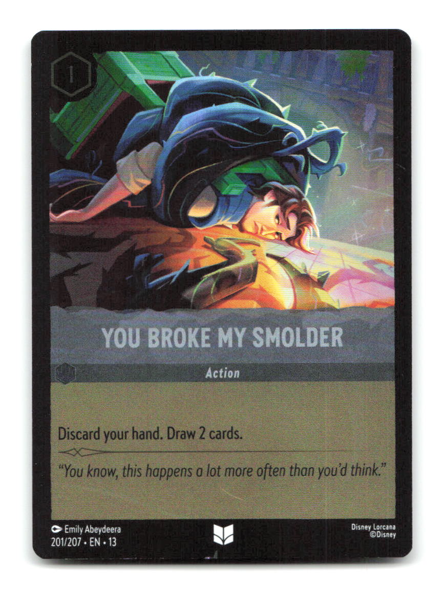 You Broke My Smolder 201/204 13 Lorcana Cold Foil NM