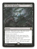 Collective Brutality 101 INR Magic: The Gathering NM