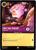 Chip the Teacup - Gentle Soul 37/204 Common Rise of the Floodborn Lorcana NM